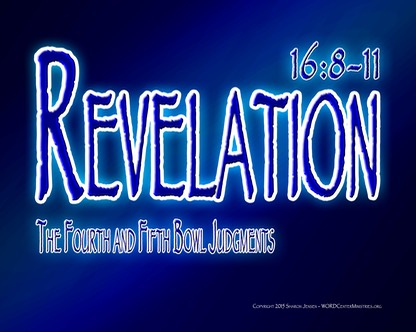 Revelation 16-8-11